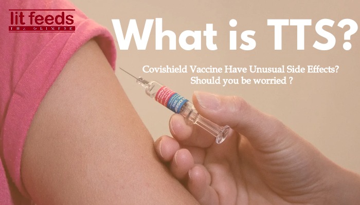 What is TTS? Does Covishield Vaccine Have Unusual Side Effects? 